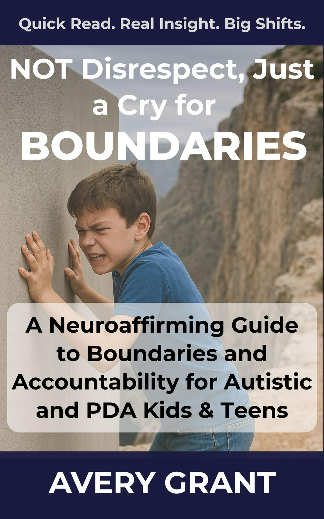Book cover: Not Disrespect, Just a Cry for Boundaries - A Neuroaffirming Guide to Boundaries and Accountability for Autistic and PDA Kids & Teens