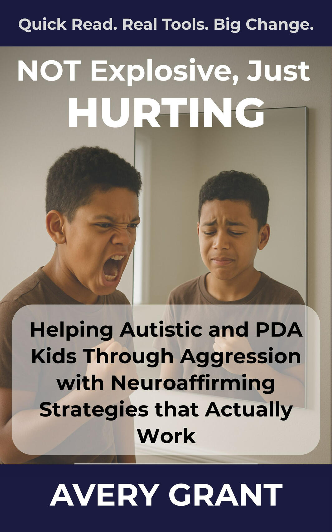 Cover of the book 'Not Explosive, Just Hurting: Helping Autistic and PDA Kids Through Aggression with Neuroaffirming Strategies that Actually Work'